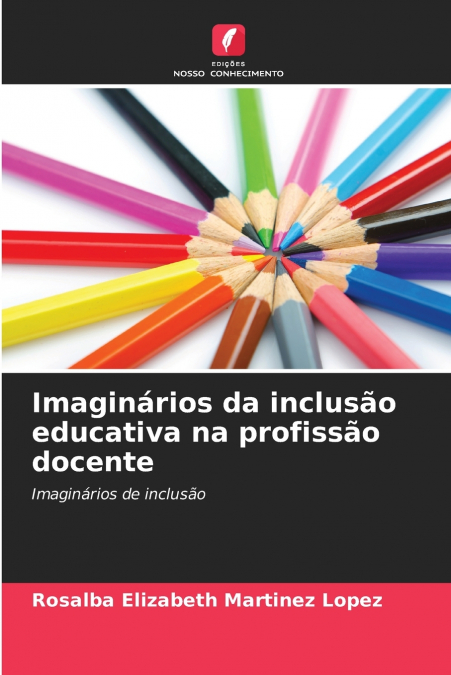 Imaginários da inclusão educativa na profissão docente