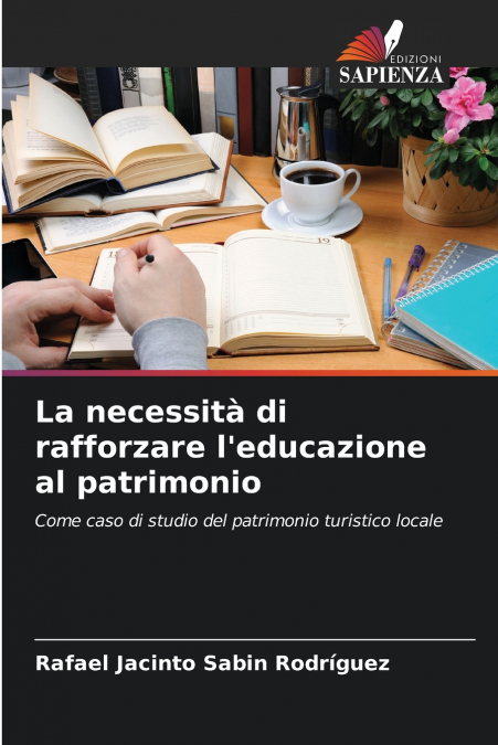 La necessità di rafforzare l’educazione al patrimonio