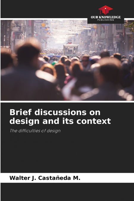 Brief discussions on design and its context
