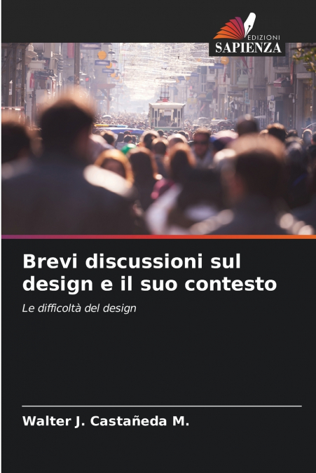 Brevi discussioni sul design e il suo contesto