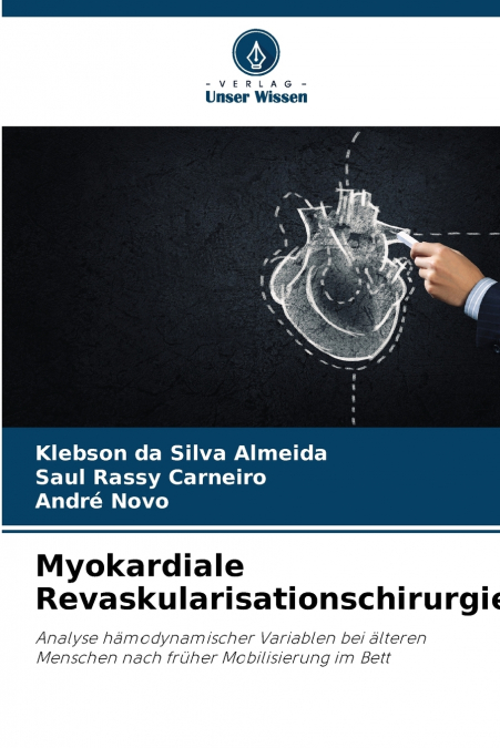 Myokardiale Revaskularisationschirurgie