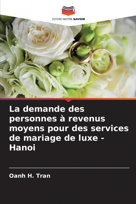 La demande des personnes à revenus moyens pour des services de mariage de luxe - Hanoi