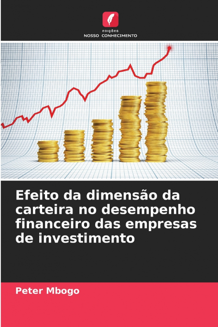 Efeito da dimensão da carteira no desempenho financeiro das empresas de investimento