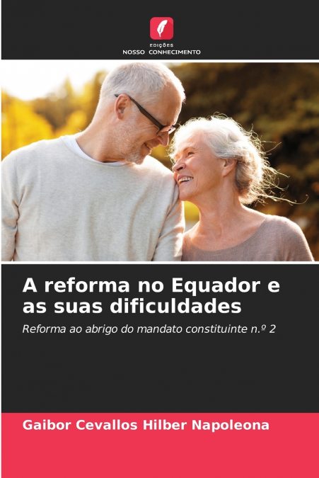 A reforma no Equador e as suas dificuldades