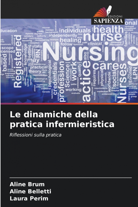 Le dinamiche della pratica infermieristica