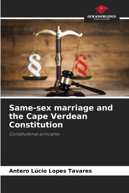Same-sex marriage and the Cape Verdean Constitution