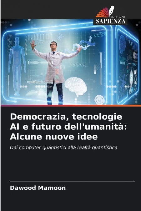Democrazia, tecnologie AI e futuro dell’umanità