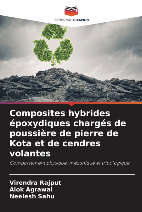 Composites hybrides époxydiques chargés de poussière de pierre de Kota et de cendres volantes