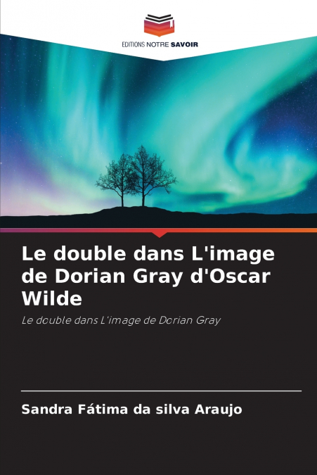 Le double dans L’image de Dorian Gray d’Oscar Wilde