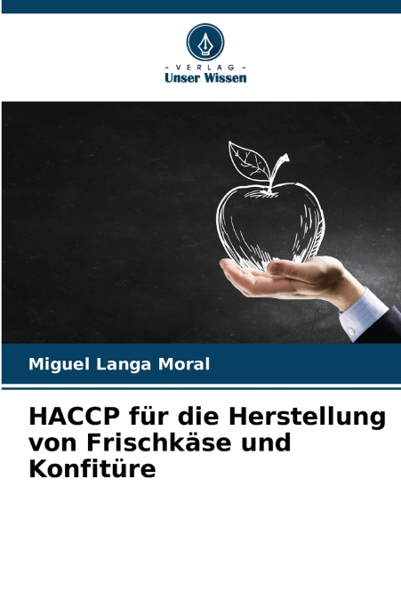 HACCP für die Herstellung von Frischkäse und Konfitüre