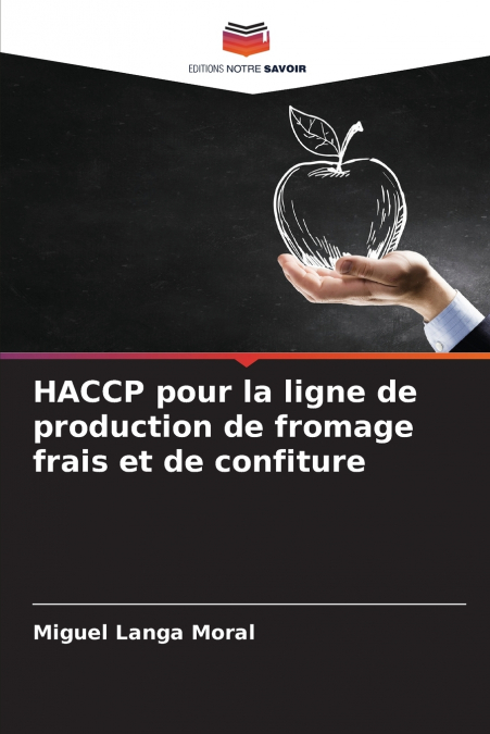 HACCP pour la ligne de production de fromage frais et de confiture