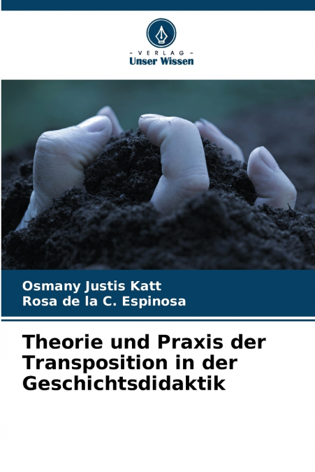 Theorie und Praxis der Transposition in der Geschichtsdidaktik