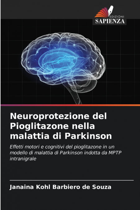 Neuroprotezione del Pioglitazone nella malattia di Parkinson
