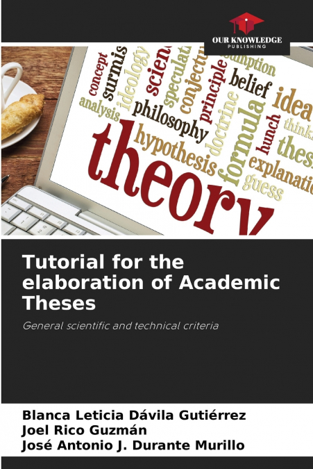 Tutorial for the elaboration of Academic Theses