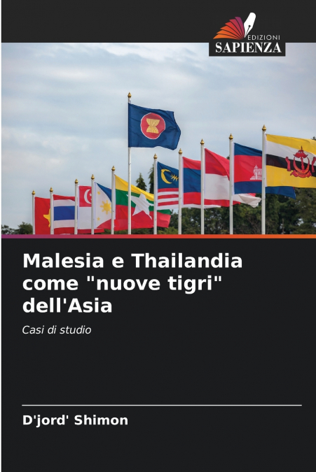 Malesia e Thailandia come 'nuove tigri' dell’Asia