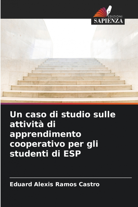 Un caso di studio sulle attività di apprendimento cooperativo per gli studenti di ESP