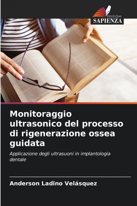 Monitoraggio ultrasonico del processo di rigenerazione ossea guidata