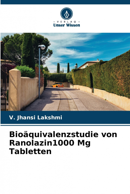 Bioäquivalenzstudie von Ranolazin1000 Mg Tabletten