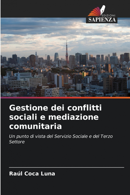 Gestione dei conflitti sociali e mediazione comunitaria