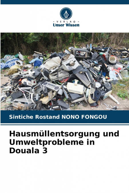 Hausmüllentsorgung und Umweltprobleme in Douala 3