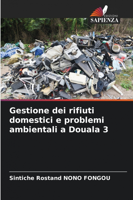 Gestione dei rifiuti domestici e problemi ambientali a Douala 3