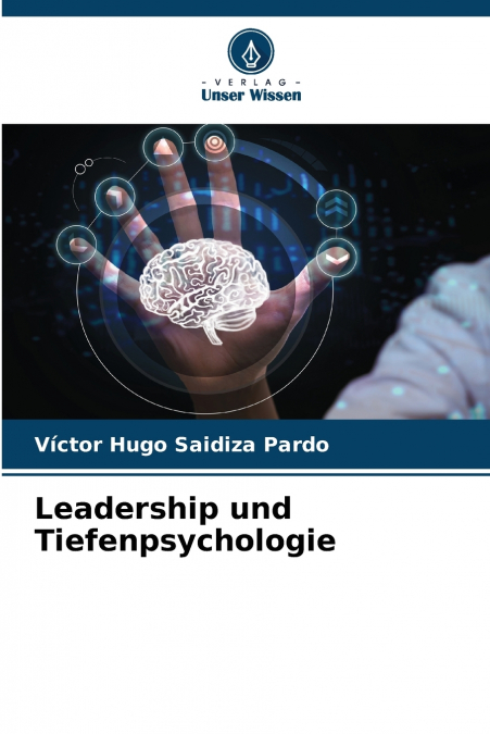 Leadership und Tiefenpsychologie