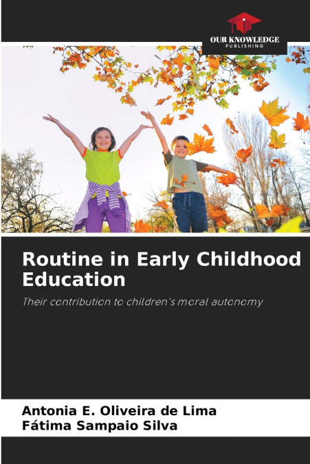 Routine in Early Childhood Education