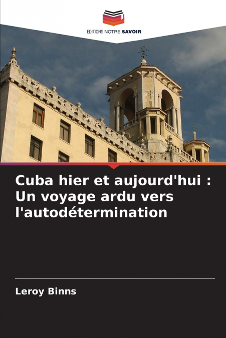 Cuba hier et aujourd’hui
