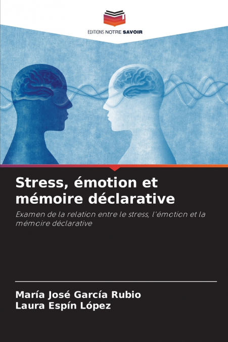 Stress, émotion et mémoire déclarative