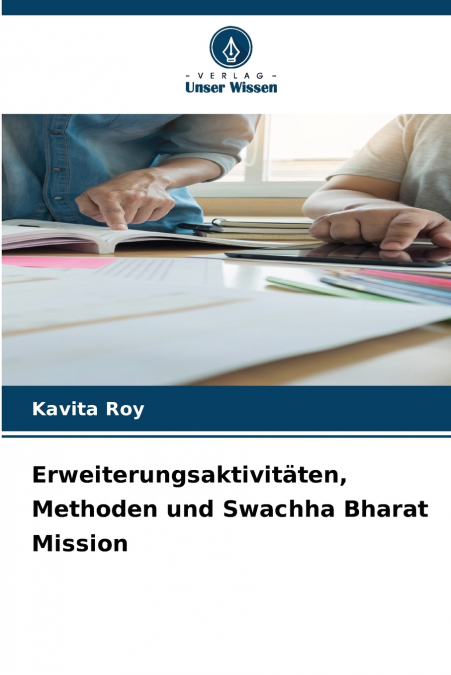 Erweiterungsaktivitäten, Methoden und Swachha Bharat Mission