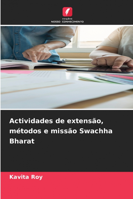 Actividades de extensão, métodos e missão Swachha Bharat