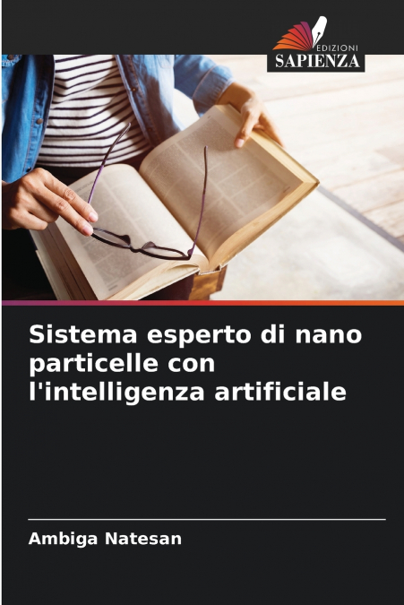 Sistema esperto di nano particelle con l’intelligenza artificiale