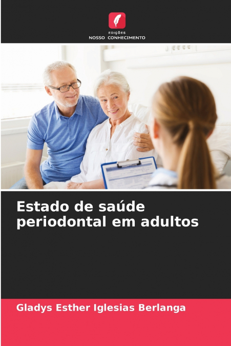 Estado de saúde periodontal em adultos