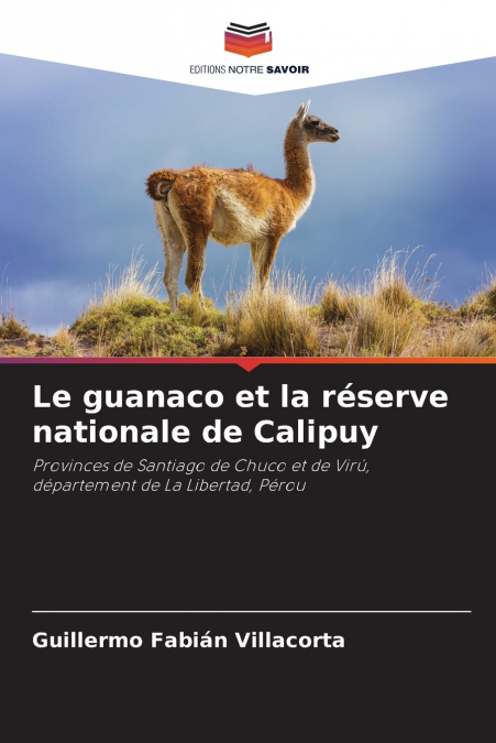 Le guanaco et la réserve nationale de Calipuy