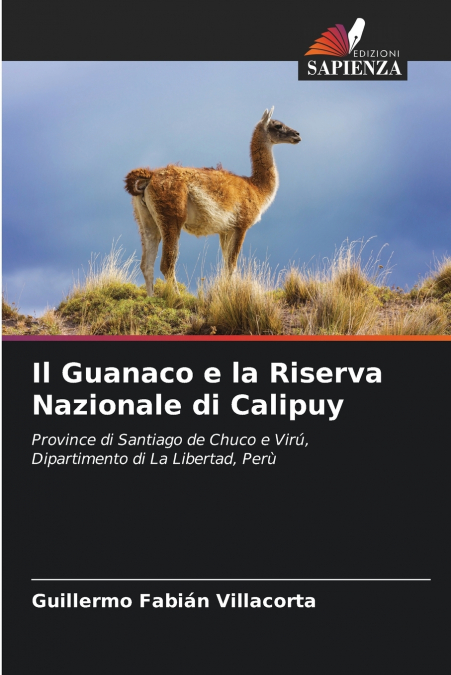Il Guanaco e la Riserva Nazionale di Calipuy