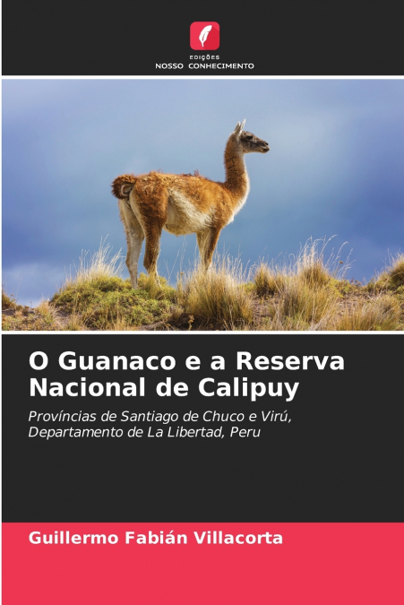 O Guanaco e a Reserva Nacional de Calipuy