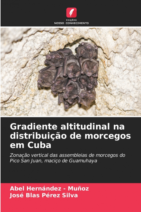 Gradiente altitudinal na distribuição de morcegos em Cuba