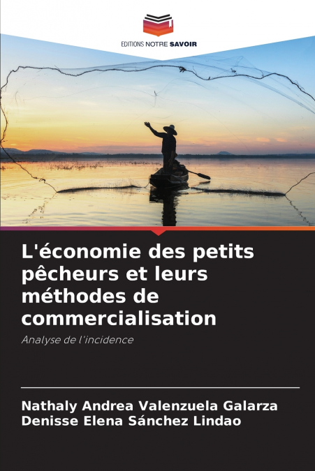 L’économie des petits pêcheurs et leurs méthodes de commercialisation