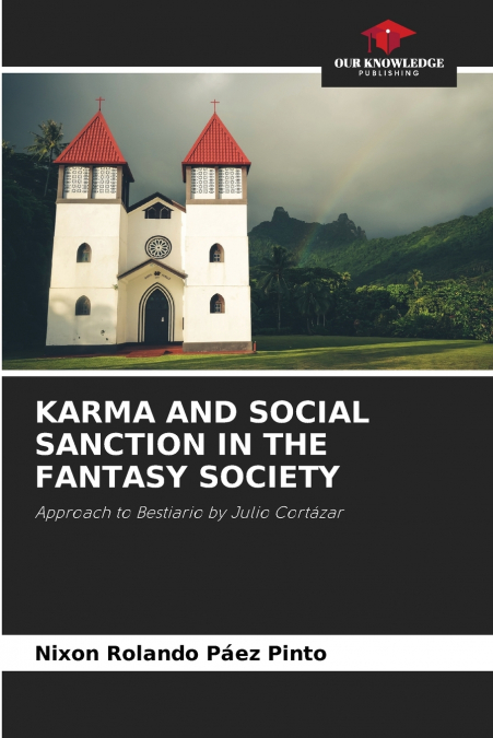 KARMA AND SOCIAL SANCTION IN THE FANTASY SOCIETY