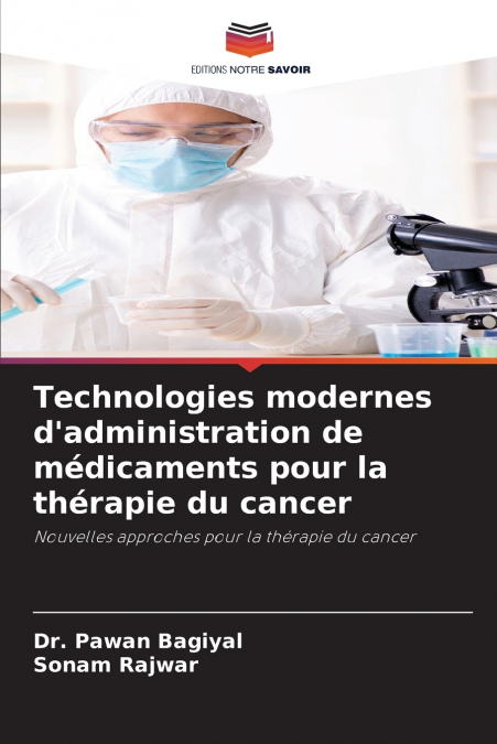 Technologies modernes d’administration de médicaments pour la thérapie du cancer