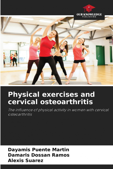 Physical exercises and cervical osteoarthritis