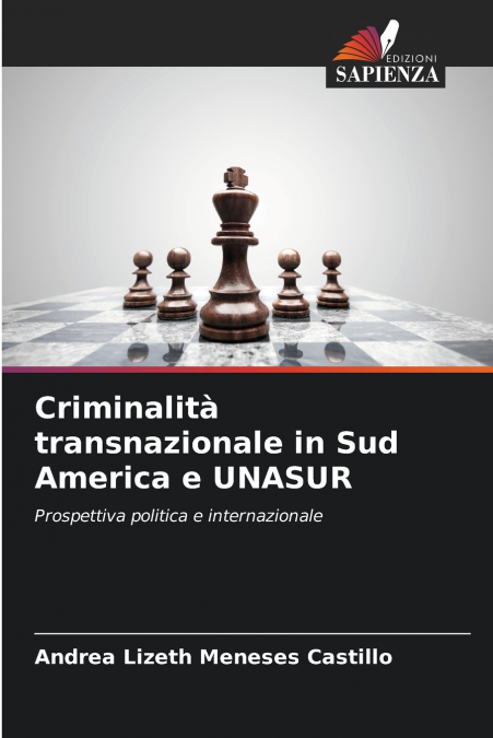 Criminalità transnazionale in Sud America e UNASUR