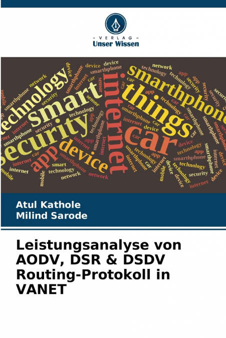 Leistungsanalyse von AODV, DSR & DSDV Routing-Protokoll in VANET