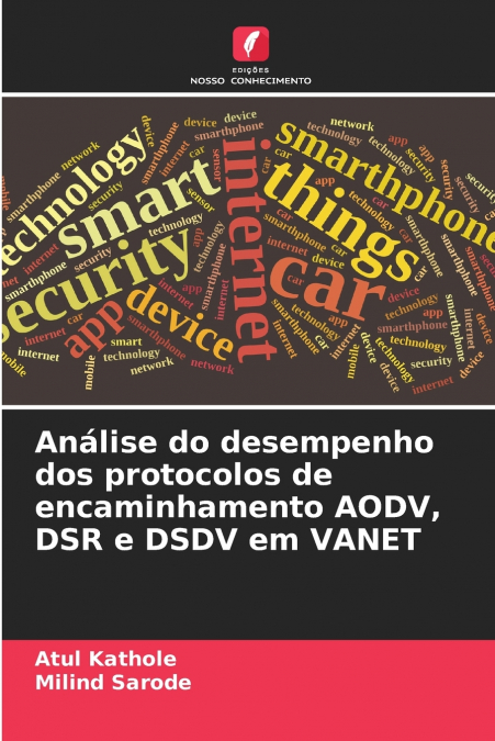 Análise do desempenho dos protocolos de encaminhamento AODV, DSR e DSDV em VANET