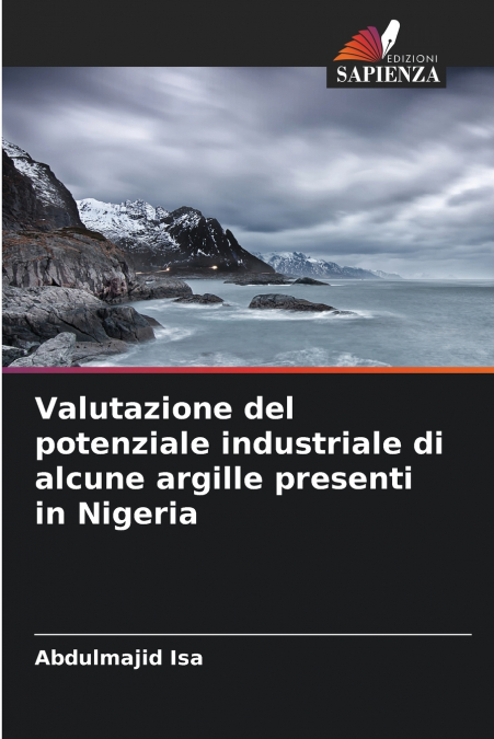 Valutazione del potenziale industriale di alcune argille presenti in Nigeria