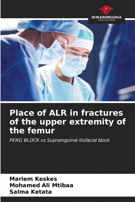 Place of ALR in fractures of the upper extremity of the femur