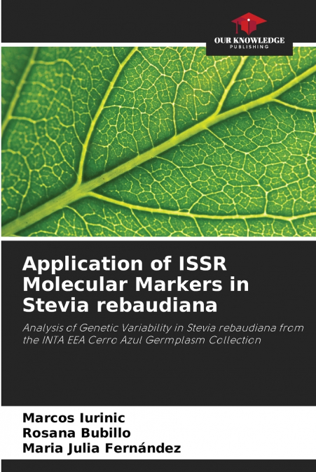 Application of ISSR Molecular Markers in Stevia rebaudiana