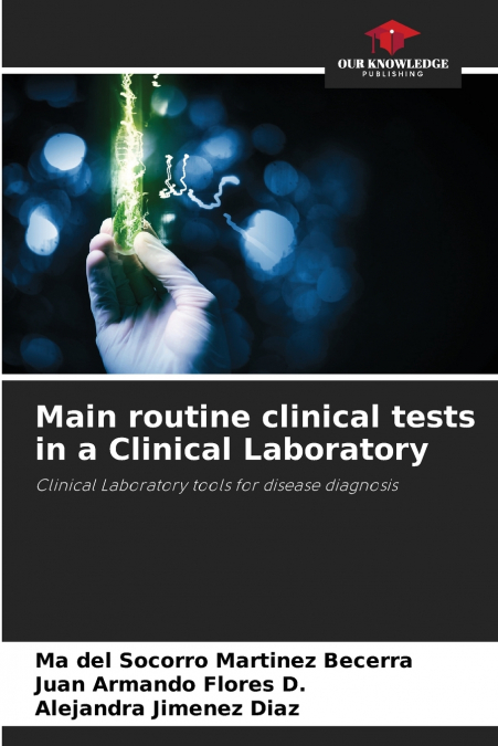 Main routine clinical tests in a Clinical Laboratory