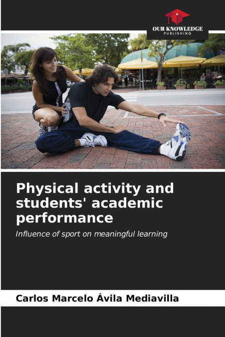 Physical activity and students’ academic performance