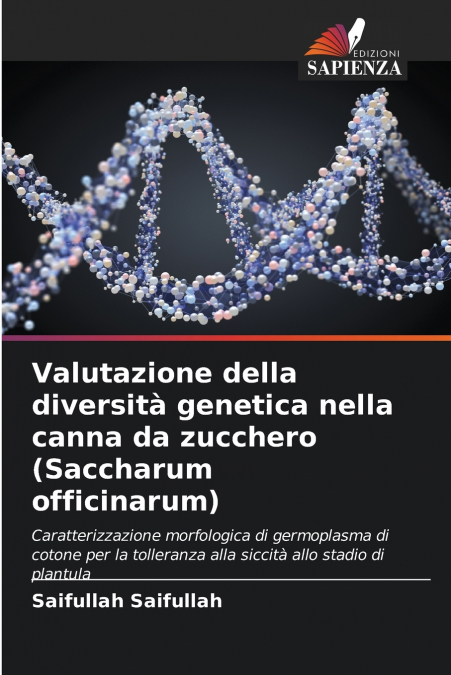 Valutazione della diversità genetica nella canna da zucchero (Saccharum officinarum)